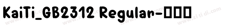 KaiTi_GB2312 Regular字体转换